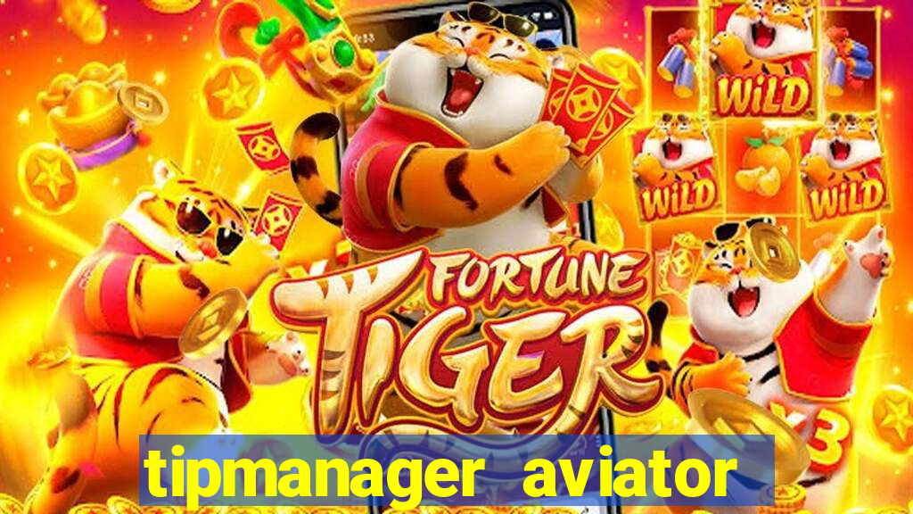 tipmanager aviator aposta 1